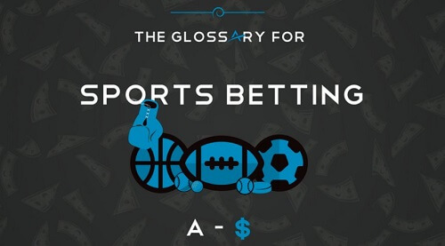 Online Sports Betting Glossary of Terms